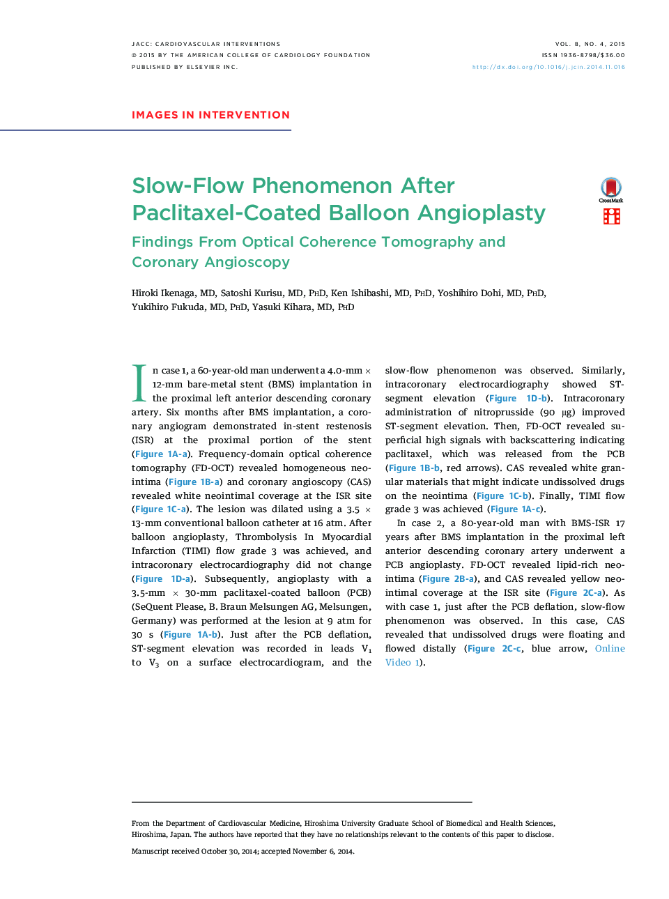 Slow-Flow Phenomenon After Paclitaxel-Coated Balloon Angioplasty