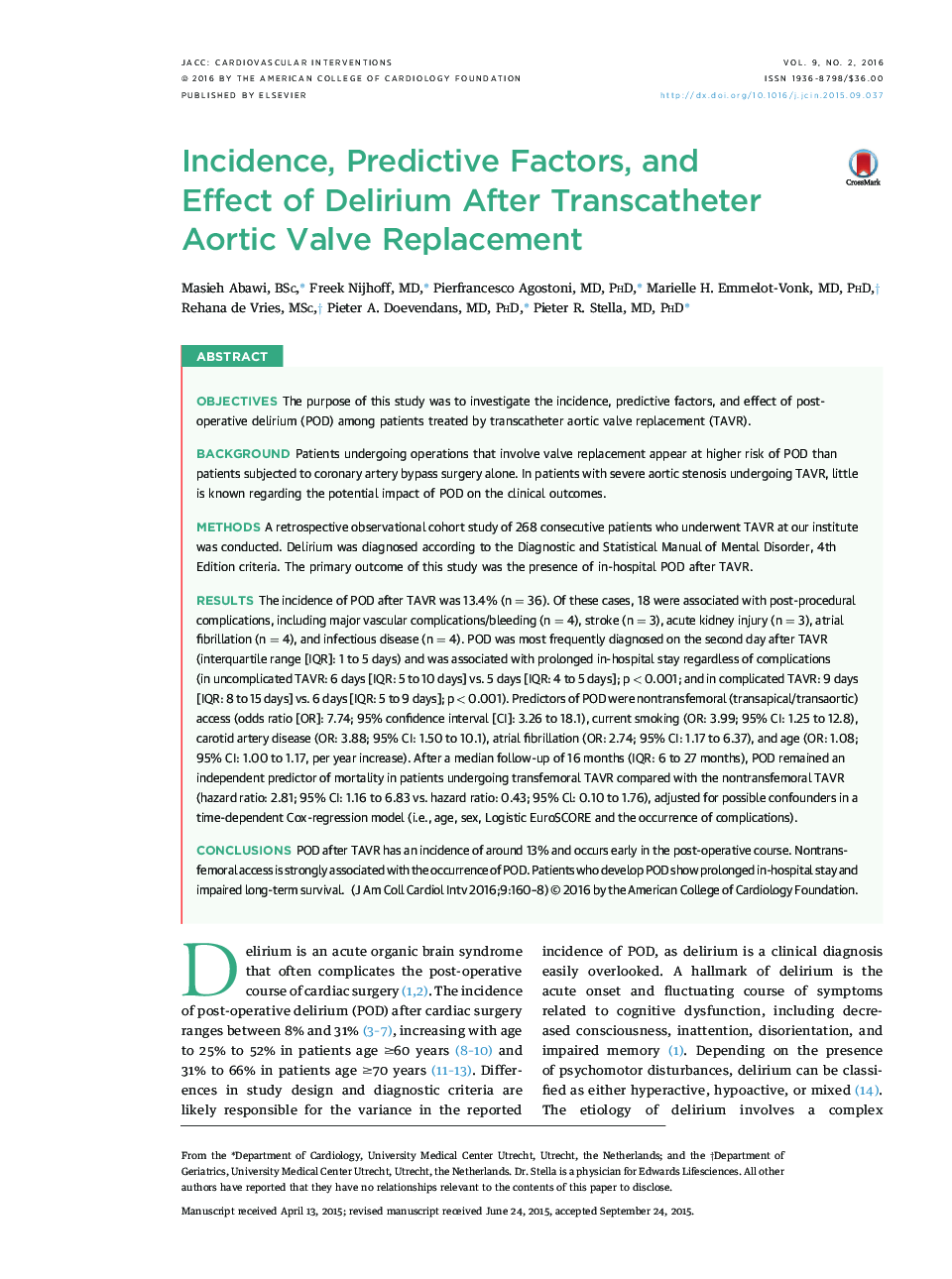 Incidence, Predictive Factors, and Effect of Delirium After Transcatheter Aortic Valve Replacement 