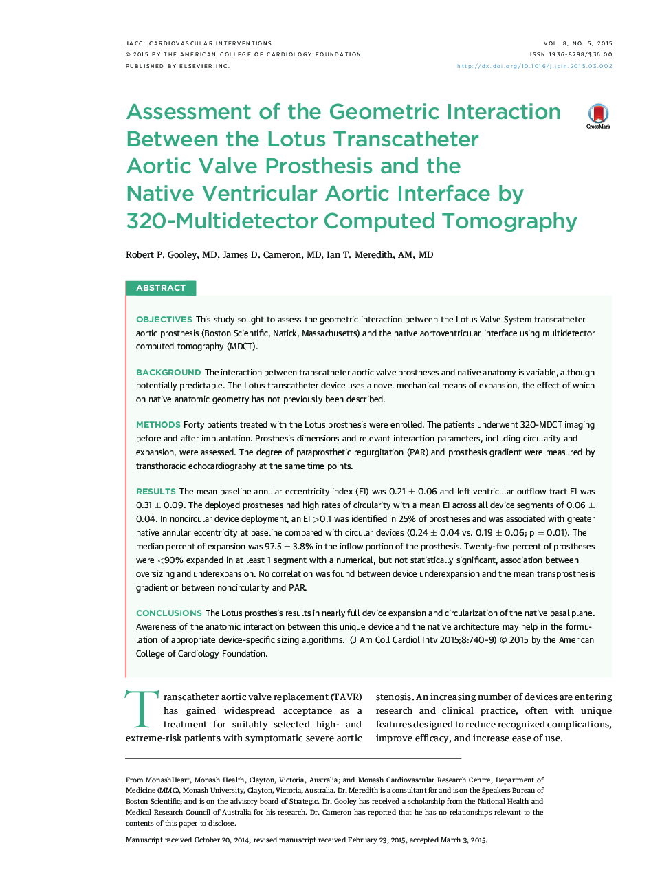Assessment of the Geometric Interaction Between the Lotus Transcatheter Aortic Valve Prosthesis and the Native Ventricular Aortic Interface by 320-Multidetector Computed Tomography 