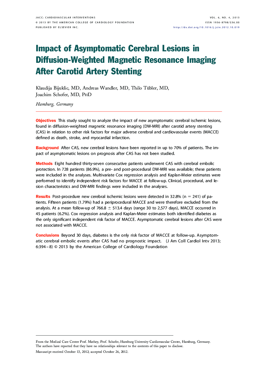 Impact of Asymptomatic Cerebral Lesions in Diffusion-Weighted Magnetic Resonance Imaging After Carotid Artery Stenting 