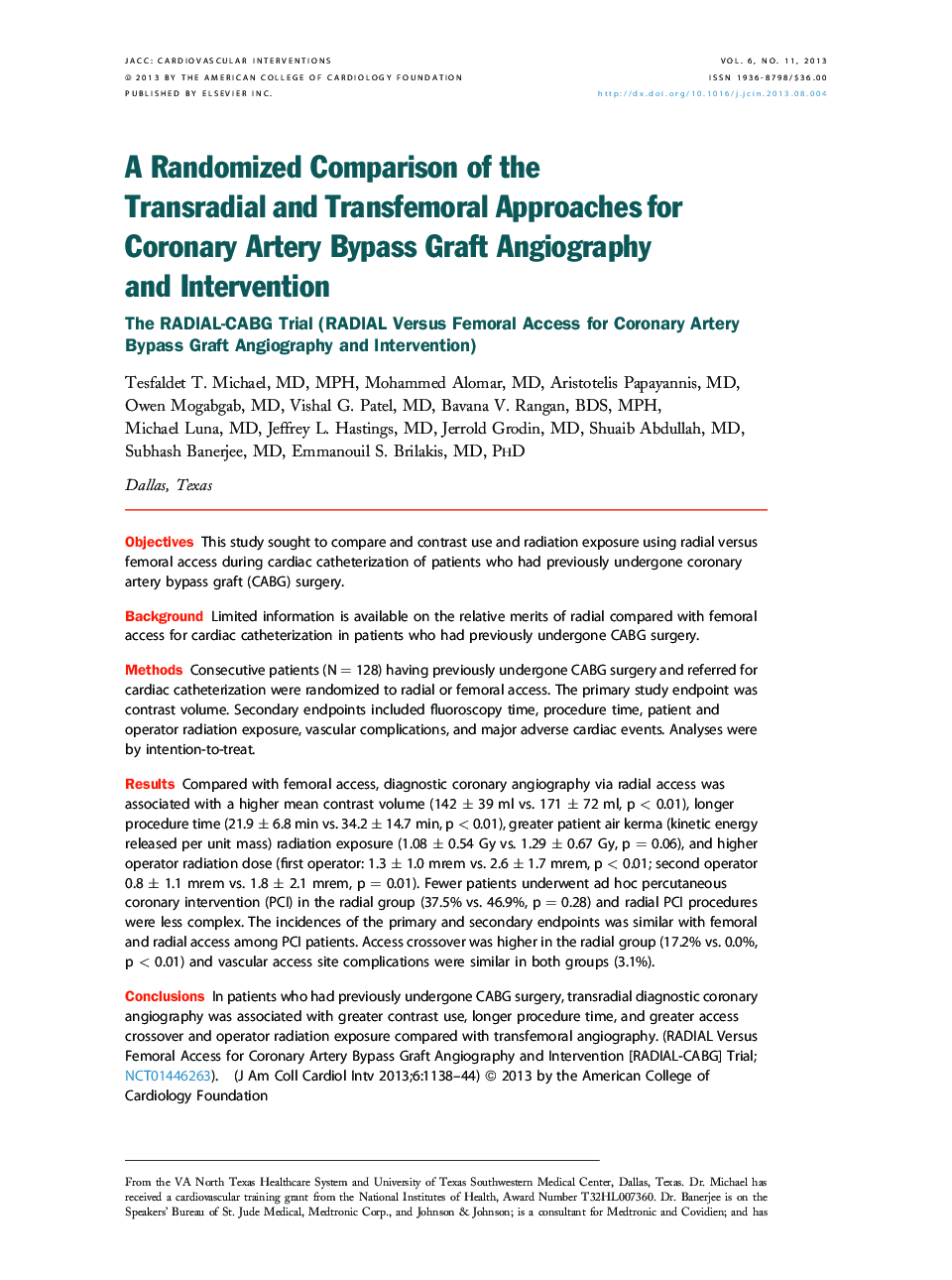 A Randomized Comparison of the Transradial and Transfemoral Approaches for Coronary Artery Bypass Graft Angiography and Intervention : The RADIAL-CABG Trial (RADIAL Versus Femoral Access for Coronary Artery Bypass Graft Angiography and Intervention)