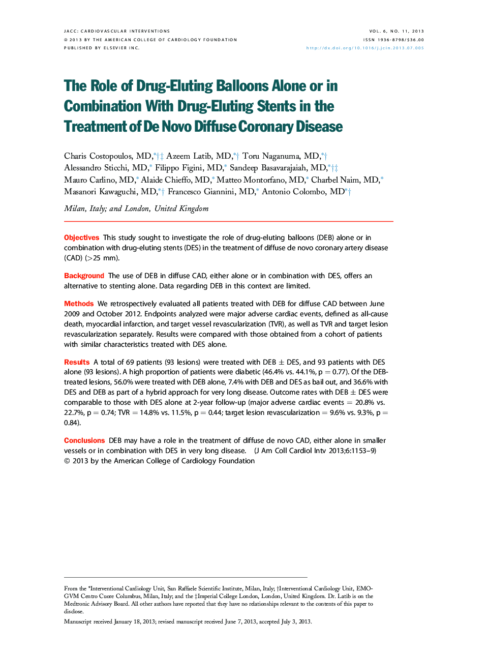 The Role of Drug-Eluting Balloons Alone or in Combination With Drug-Eluting Stents in the Treatment of De Novo Diffuse Coronary Disease 