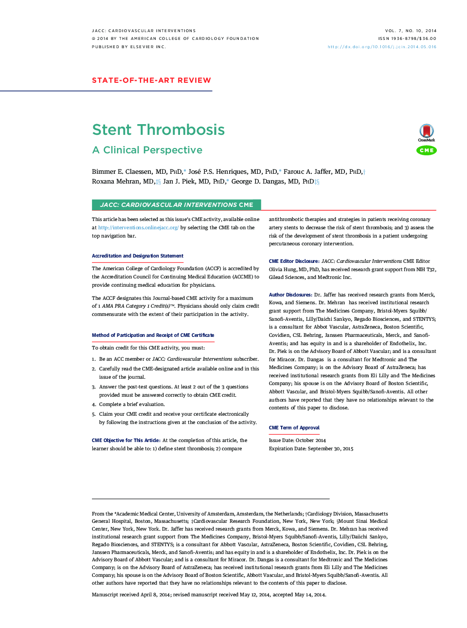 Stent Thrombosis : A Clinical Perspective