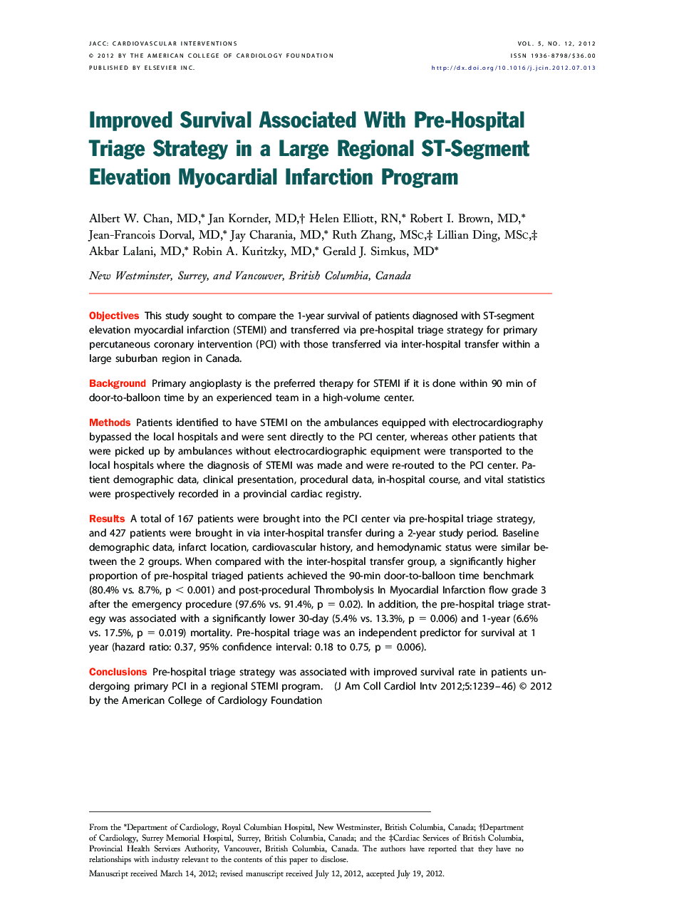 Improved Survival Associated With Pre-Hospital Triage Strategy in a Large Regional ST-Segment Elevation Myocardial Infarction Program 