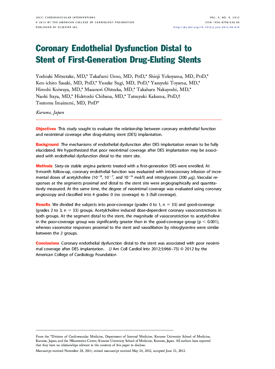 Coronary Endothelial Dysfunction Distal to Stent of First-Generation Drug-Eluting Stents 