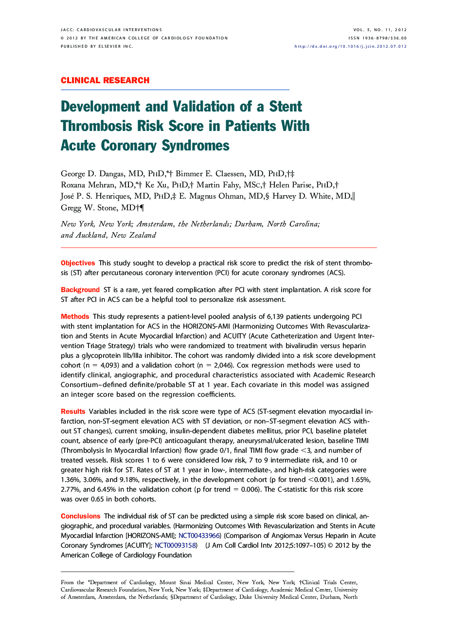 Development and Validation of a Stent Thrombosis Risk Score in Patients With Acute Coronary Syndromes 