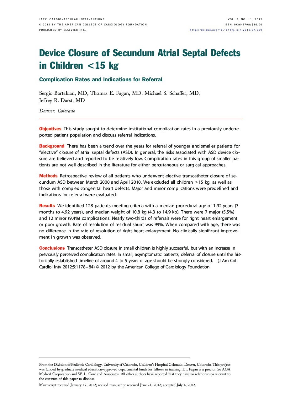 Device Closure of Secundum Atrial Septal Defects in Children <15 kg : Complication Rates and Indications for Referral