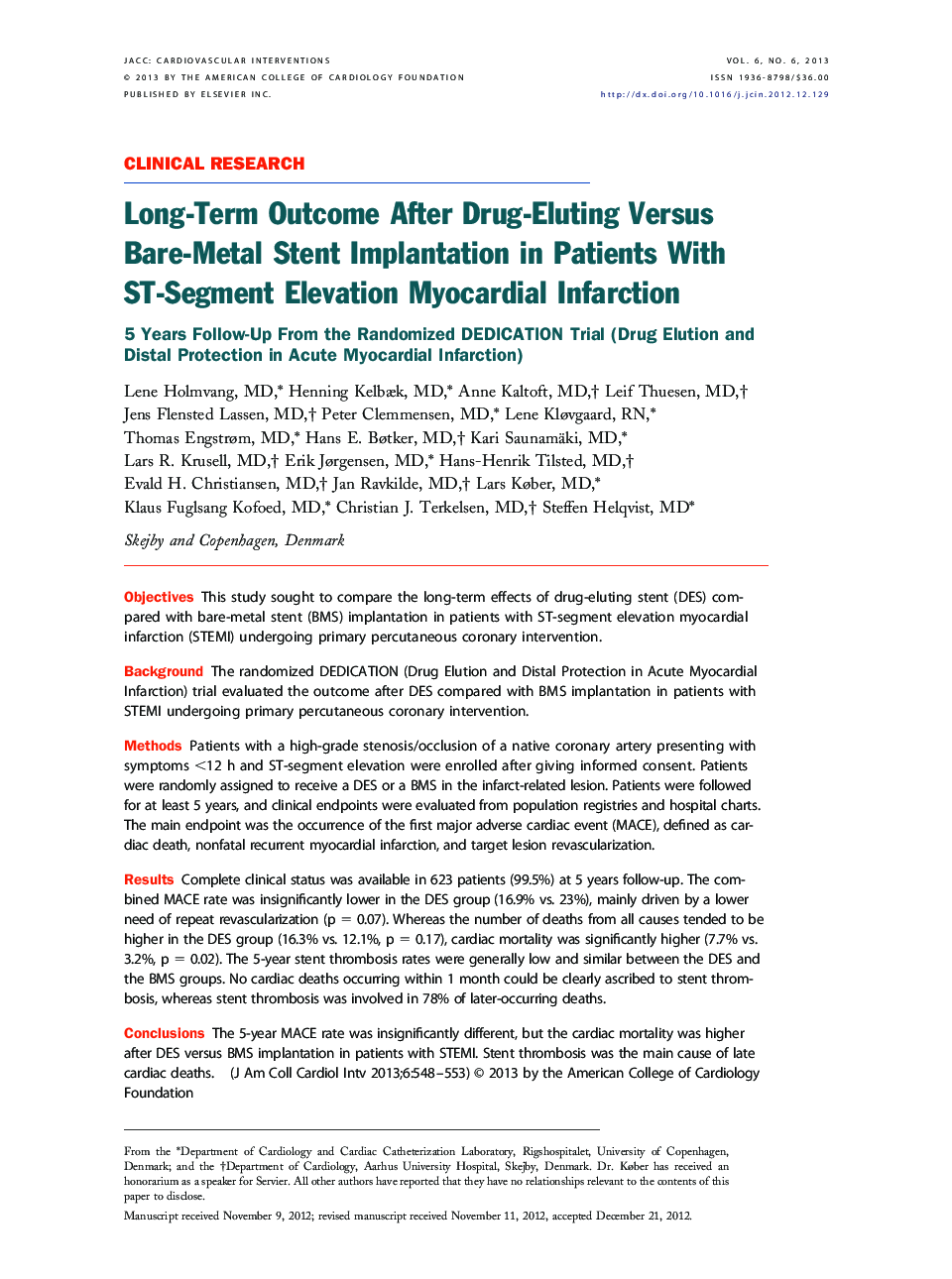 Long-Term Outcome After Drug-Eluting Versus Bare-Metal Stent Implantation in Patients With ST-Segment Elevation Myocardial Infarction : 5 Years Follow-Up From the Randomized DEDICATION Trial (Drug Elution and Distal Protection in Acute Myocardial Infarcti