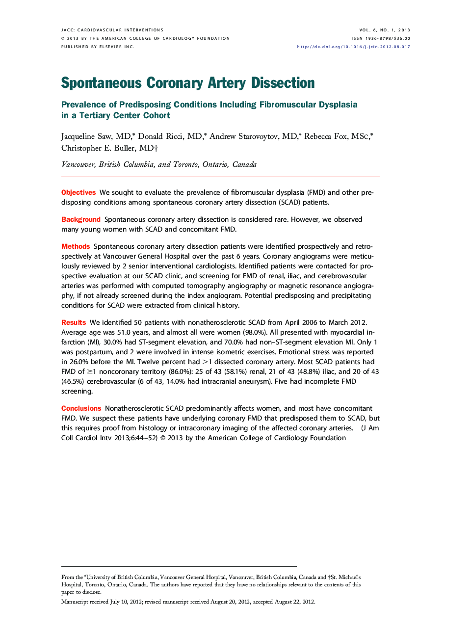 Spontaneous Coronary Artery Dissection : Prevalence of Predisposing Conditions Including Fibromuscular Dysplasia in a Tertiary Center Cohort