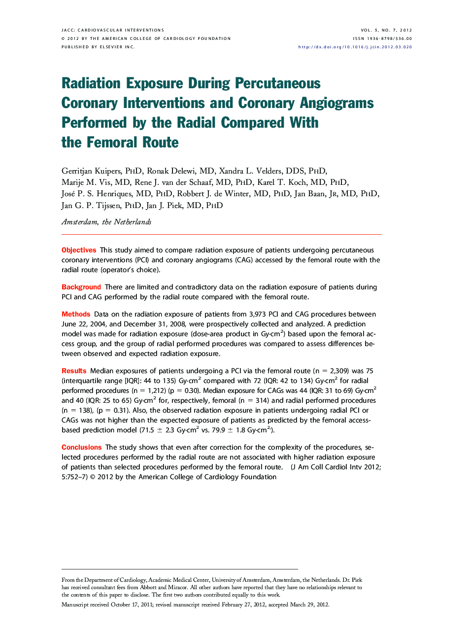 Radiation Exposure During Percutaneous Coronary Interventions and Coronary Angiograms Performed by the Radial Compared With the Femoral Route 