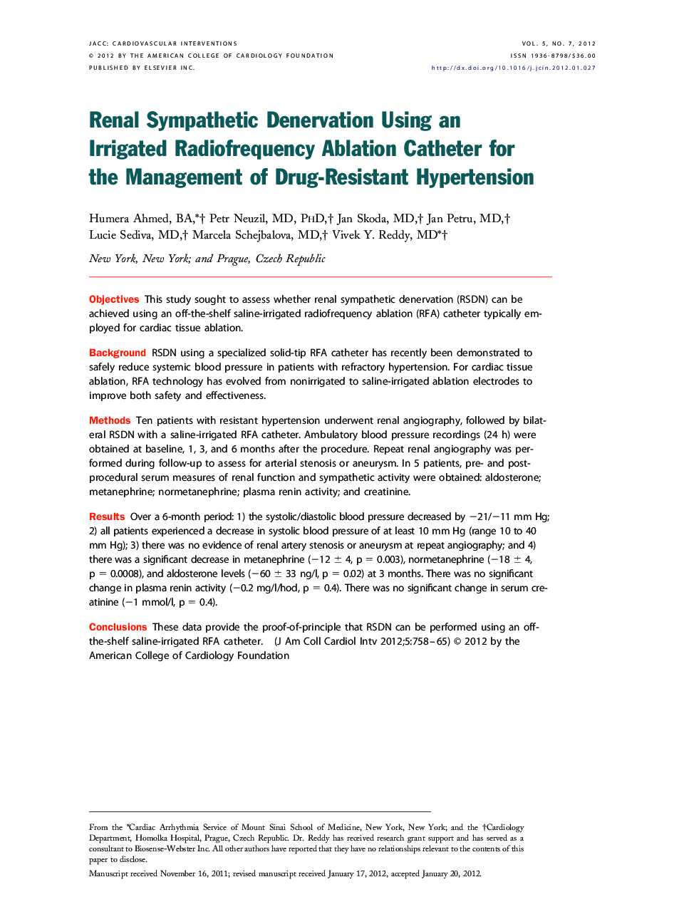 Renal Sympathetic Denervation Using an Irrigated Radiofrequency Ablation Catheter for the Management of Drug-Resistant Hypertension 