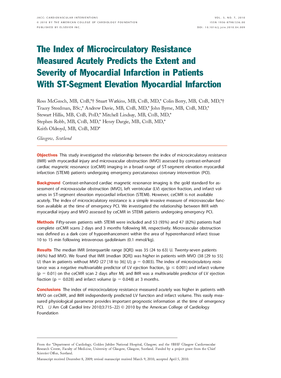 The Index of Microcirculatory Resistance Measured Acutely Predicts the Extent and Severity of Myocardial Infarction in Patients With ST-Segment Elevation Myocardial Infarction 