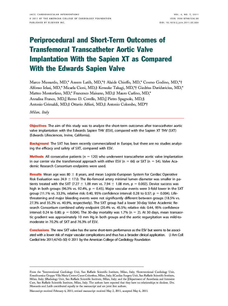 Periprocedural and Short-Term Outcomes of Transfemoral Transcatheter Aortic Valve Implantation With the Sapien XT as Compared With the Edwards Sapien Valve 