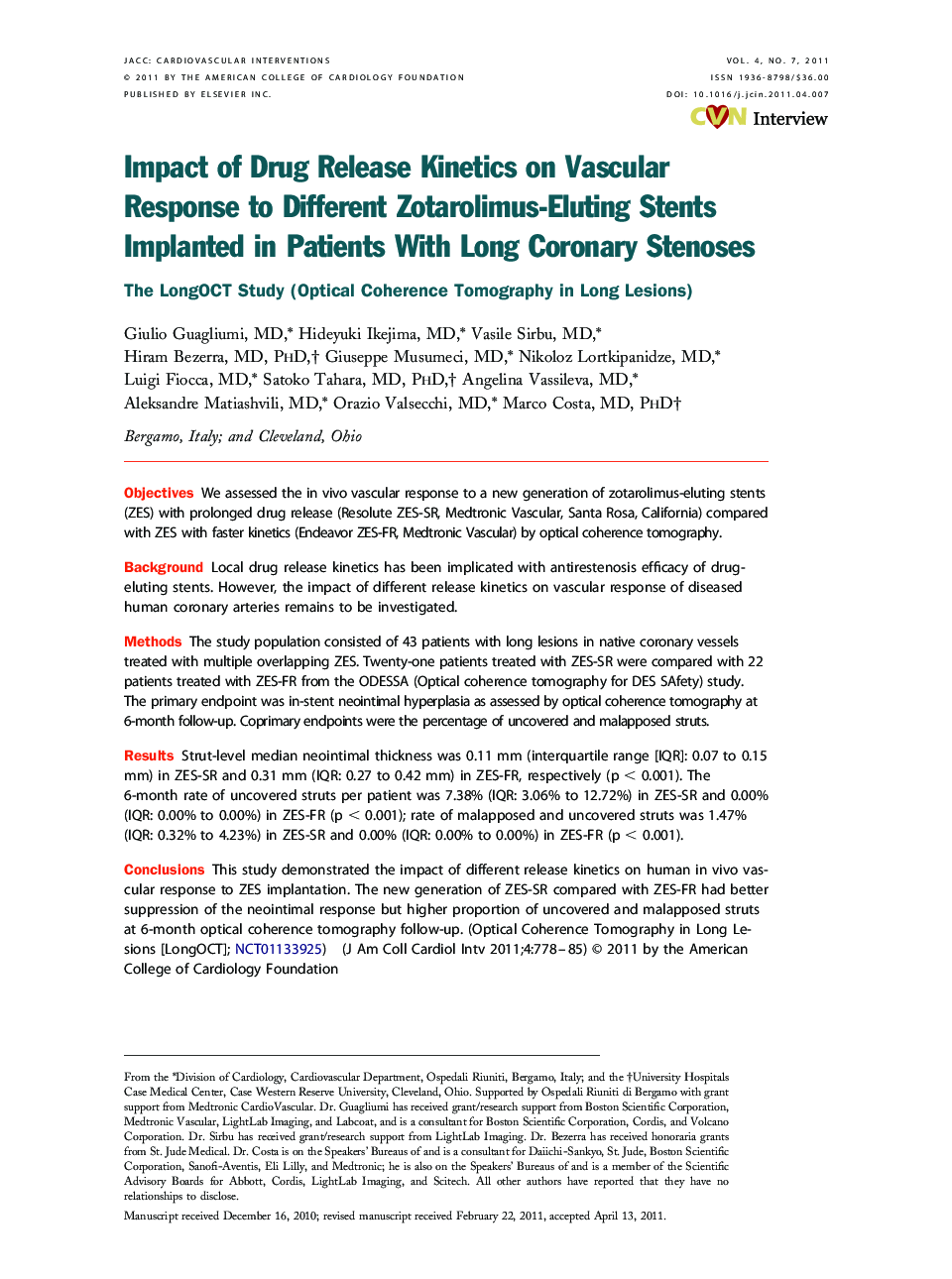 Impact of Drug Release Kinetics on Vascular Response to Different Zotarolimus-Eluting Stents Implanted in Patients With Long Coronary Stenoses : The LongOCT Study (Optical Coherence Tomography in Long Lesions)