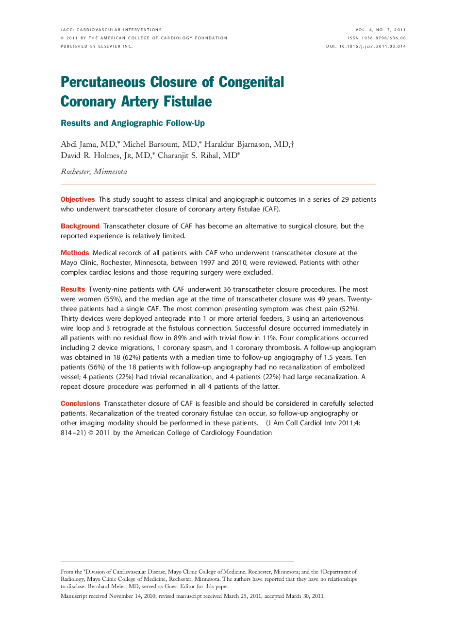 Percutaneous Closure of Congenital Coronary Artery Fistulae : Results and Angiographic Follow-Up