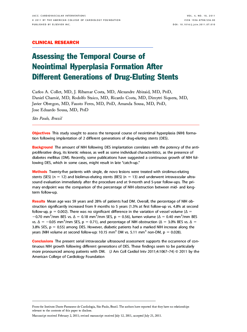 Assessing the Temporal Course of Neointimal Hyperplasia Formation After Different Generations of Drug-Eluting Stents 