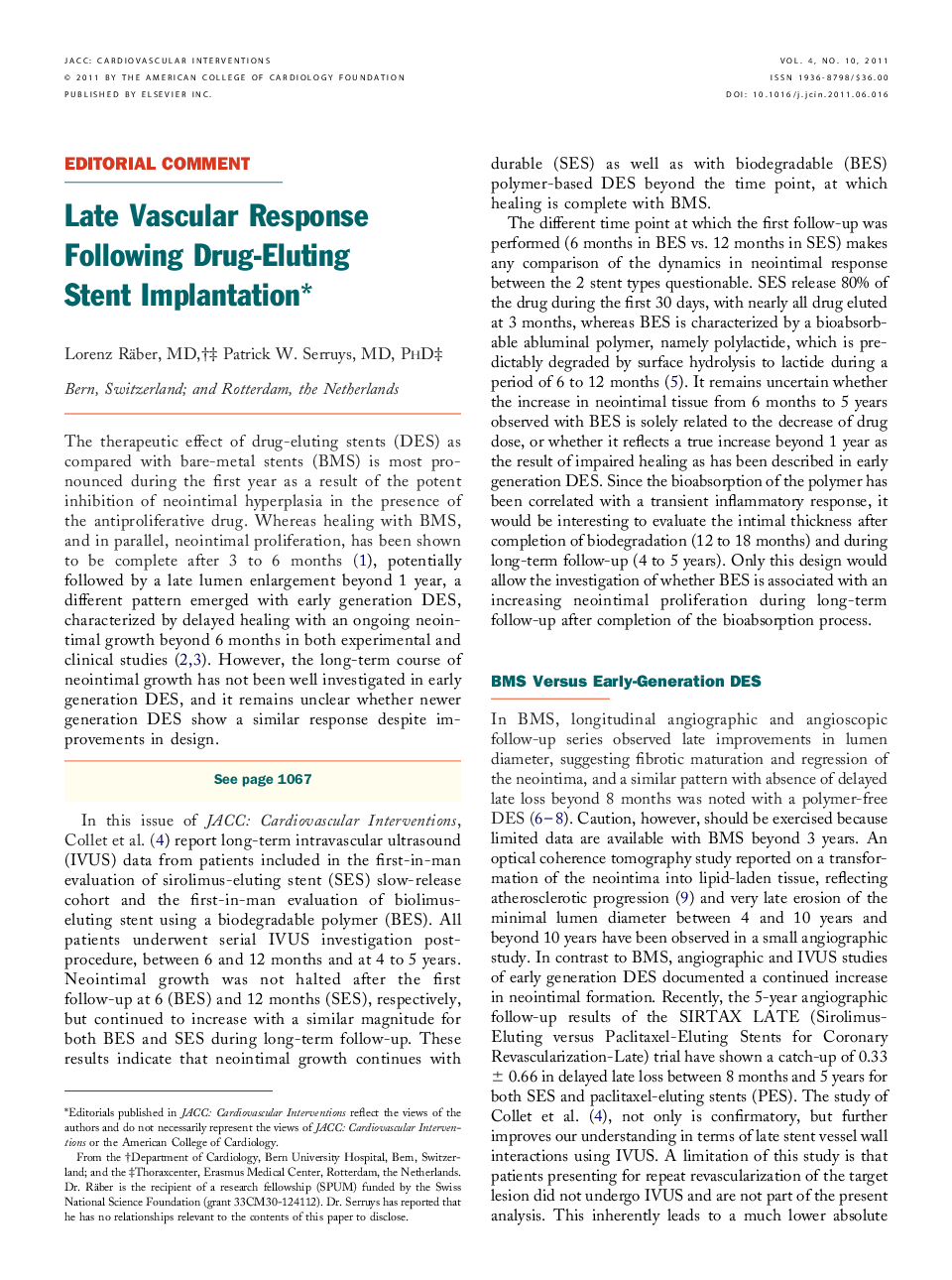 Late Vascular Response Following Drug-Eluting Stent Implantationâ