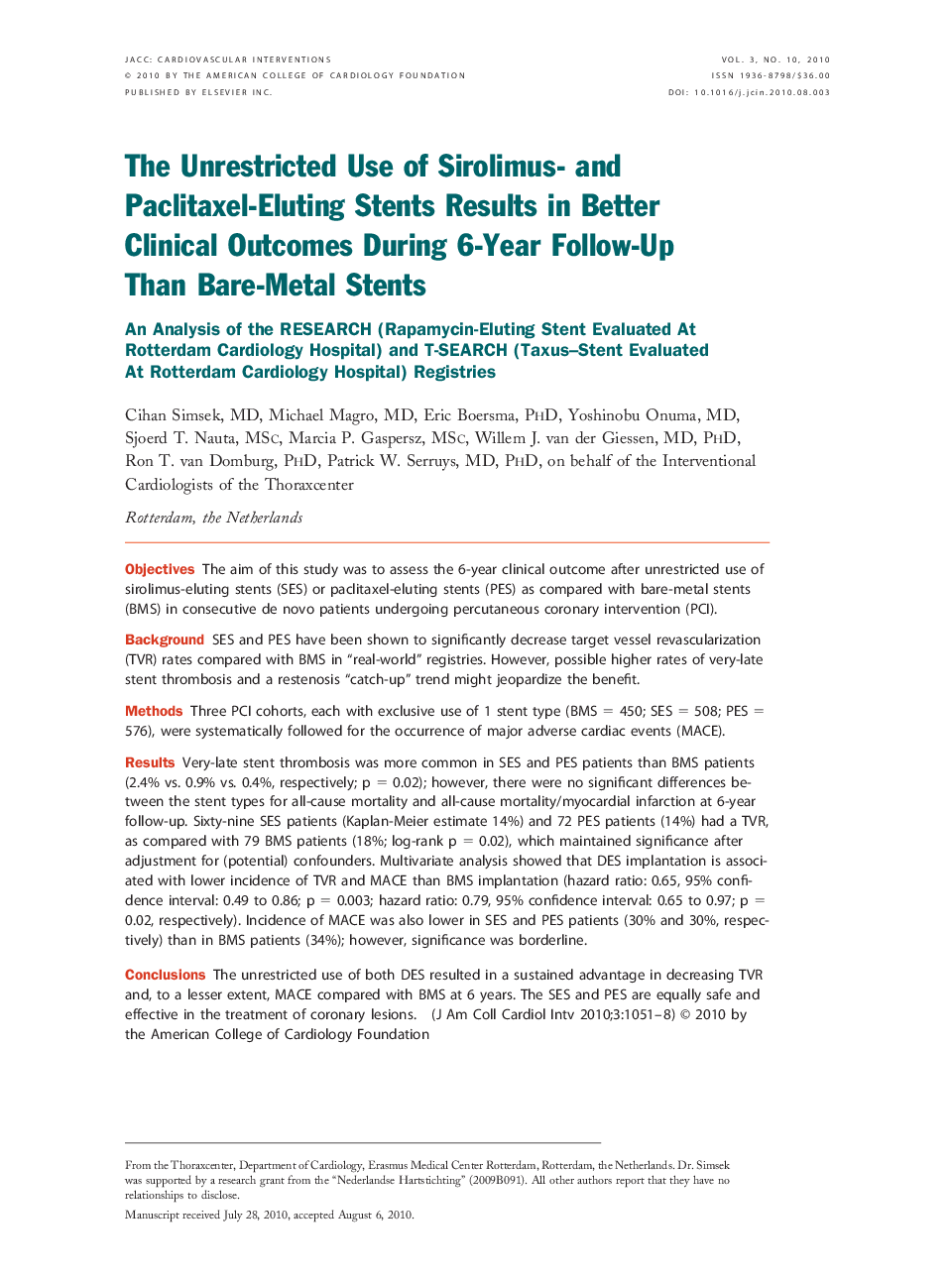 The Unrestricted Use of Sirolimus- and Paclitaxel-Eluting Stents Results in Better Clinical Outcomes During 6-Year Follow-Up Than Bare-Metal Stents : An Analysis of the RESEARCH (Rapamycin-Eluting Stent Evaluated At Rotterdam Cardiology Hospital) and T-SE