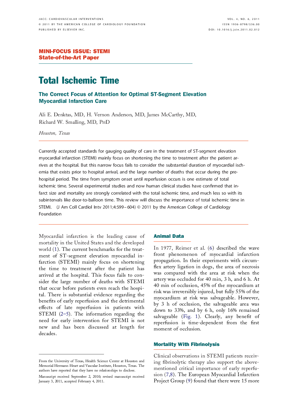 Total Ischemic Time : The Correct Focus of Attention for Optimal ST-Segment Elevation Myocardial Infarction Care