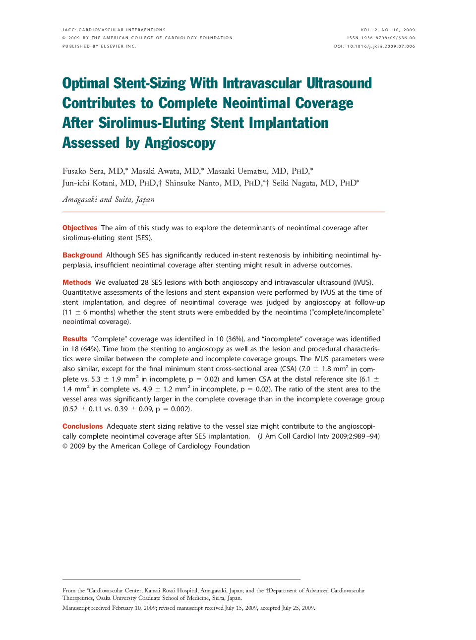 Optimal Stent-Sizing With Intravascular Ultrasound Contributes to Complete Neointimal Coverage After Sirolimus-Eluting Stent Implantation Assessed by Angioscopy