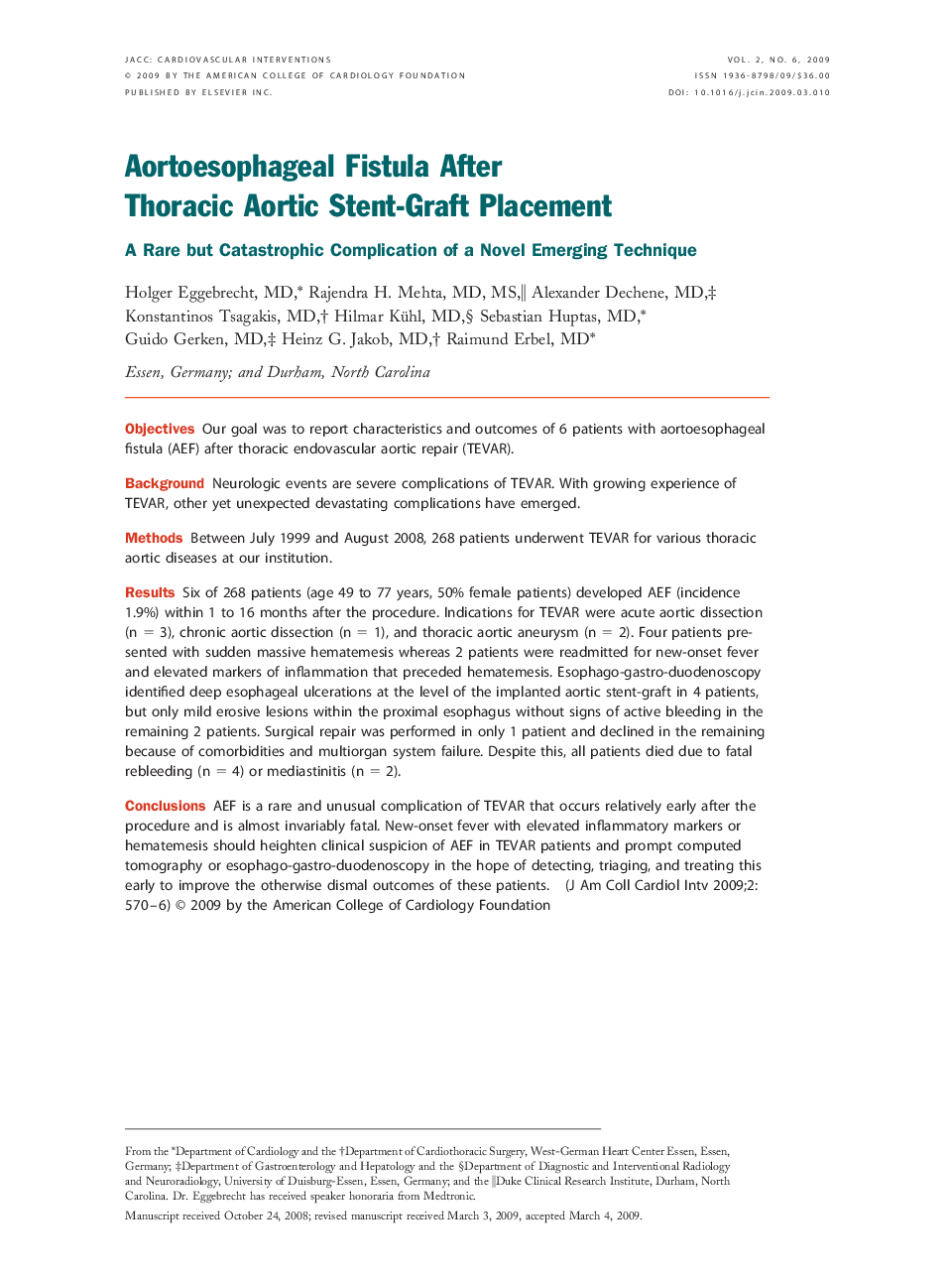 Aortoesophageal Fistula After Thoracic Aortic Stent-Graft Placement : A Rare but Catastrophic Complication of a Novel Emerging Technique