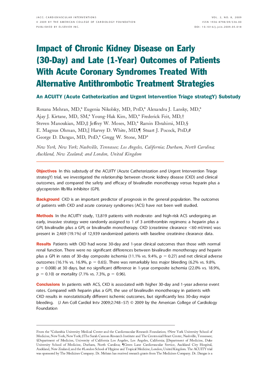 Impact of Chronic Kidney Disease on Early (30-Day) and Late (1-Year) Outcomes of Patients With Acute Coronary Syndromes Treated With Alternative Antithrombotic Treatment Strategies : An ACUITY (Acute Catheterization and Urgent Intervention Triage strategY