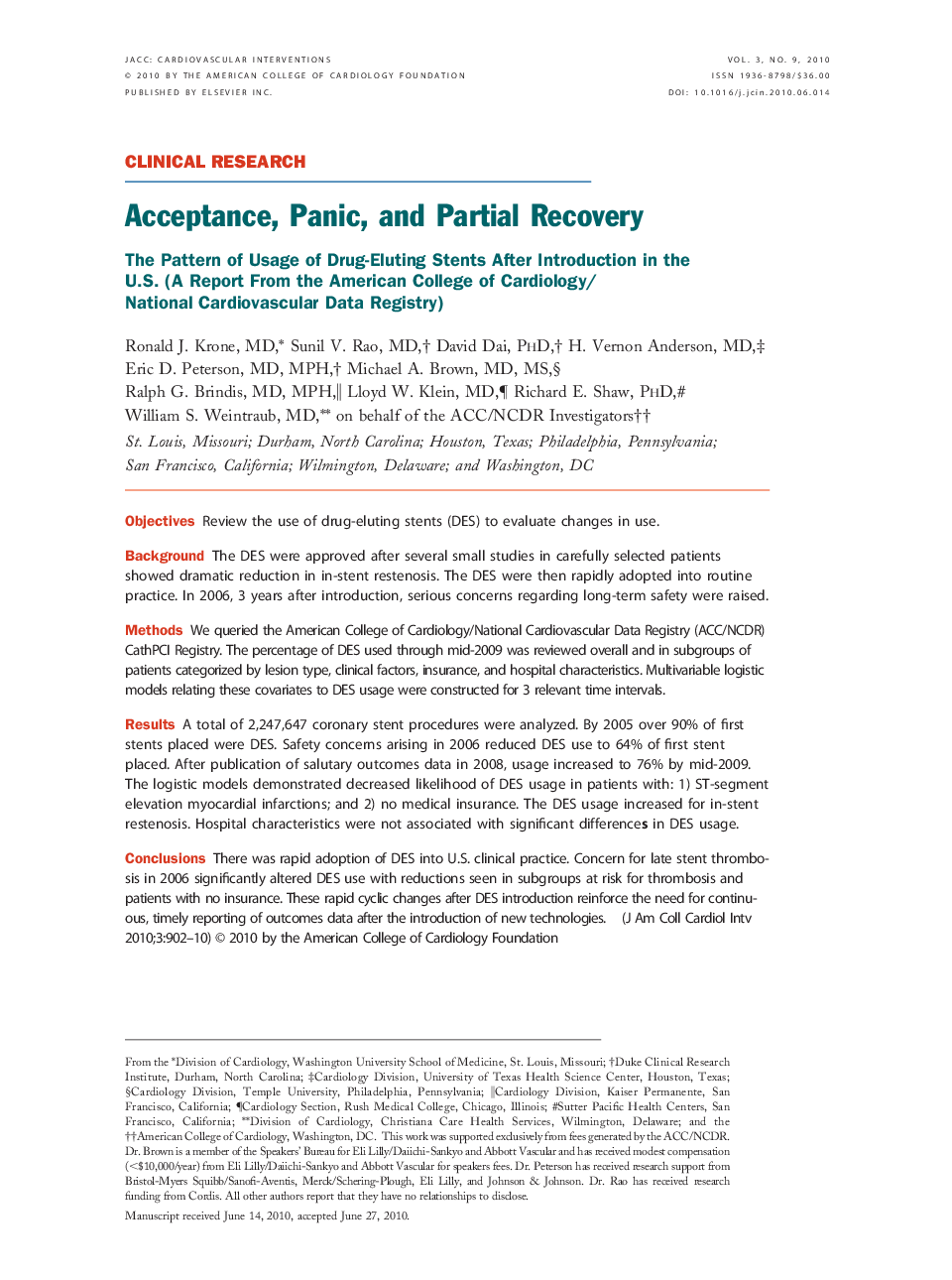 Acceptance, Panic, and Partial Recovery : The Pattern of Usage of Drug-Eluting Stents After Introduction in the U.S. (A Report From the American College of Cardiology/National Cardiovascular Data Registry)