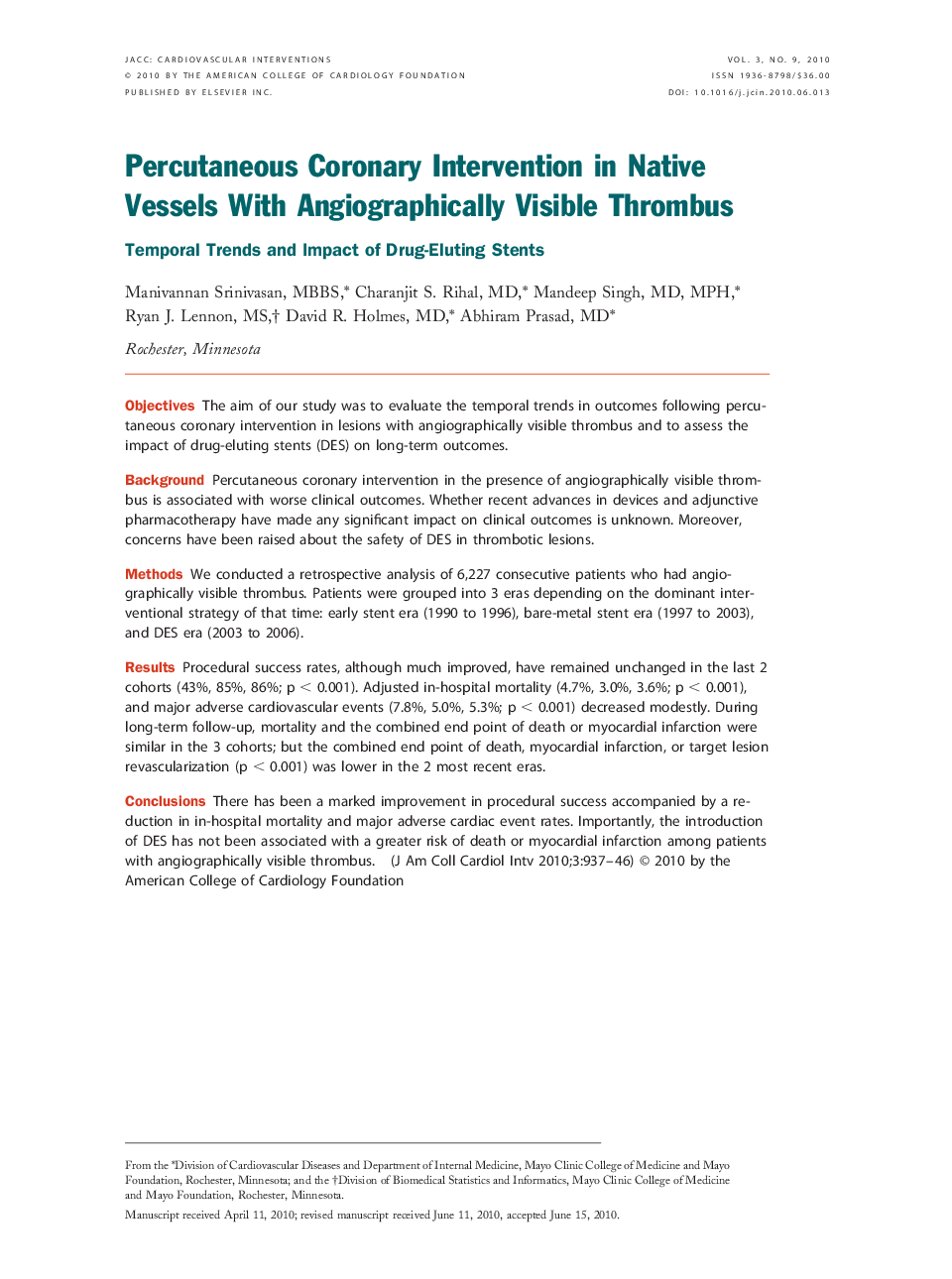 Percutaneous Coronary Intervention in Native Vessels With Angiographically Visible Thrombus: Temporal Trends and Impact of Drug-Eluting Stents