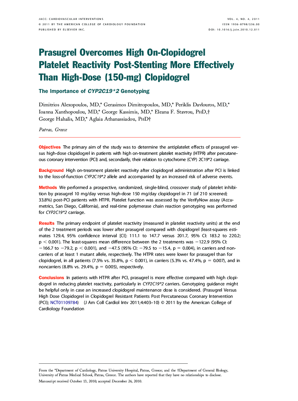 Prasugrel Overcomes High On-Clopidogrel Platelet Reactivity Post-Stenting More Effectively Than High-Dose (150-mg) Clopidogrel : The Importance of CYP2C19*2 Genotyping