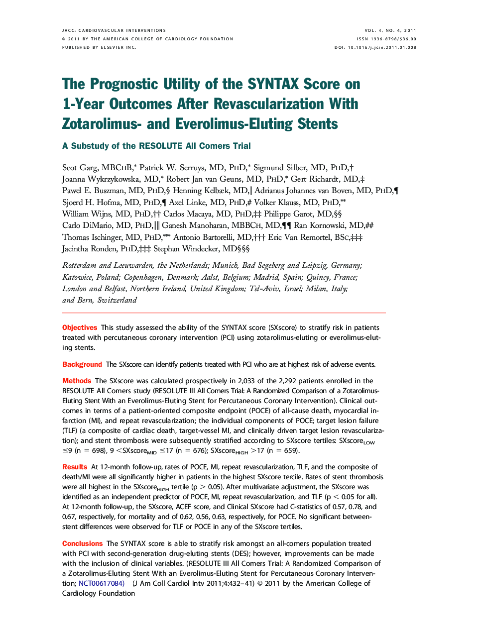 The Prognostic Utility of the SYNTAX Score on 1-Year Outcomes After Revascularization With Zotarolimus- and Everolimus-Eluting Stents : A Substudy of the RESOLUTE All Comers Trial