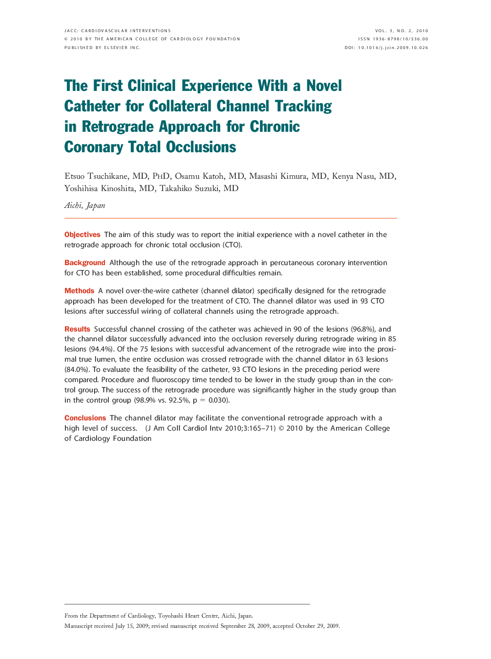 The First Clinical Experience With a Novel Catheter for Collateral Channel Tracking in Retrograde Approach for Chronic Coronary Total Occlusions