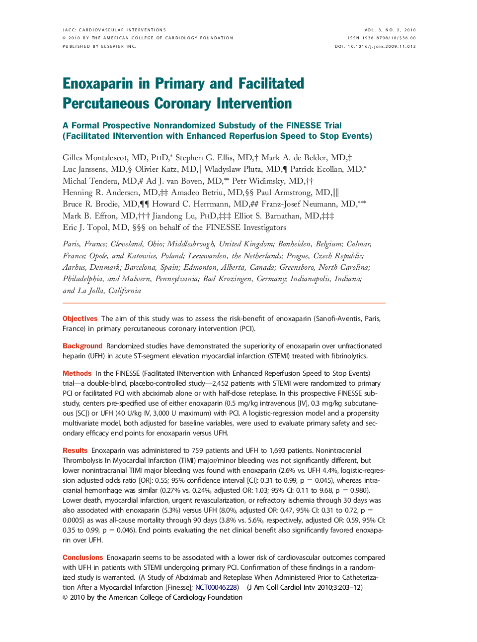 Enoxaparin in Primary and Facilitated Percutaneous Coronary Intervention : A Formal Prospective Nonrandomized Substudy of the FINESSE Trial (Facilitated INtervention with Enhanced Reperfusion Speed to Stop Events)