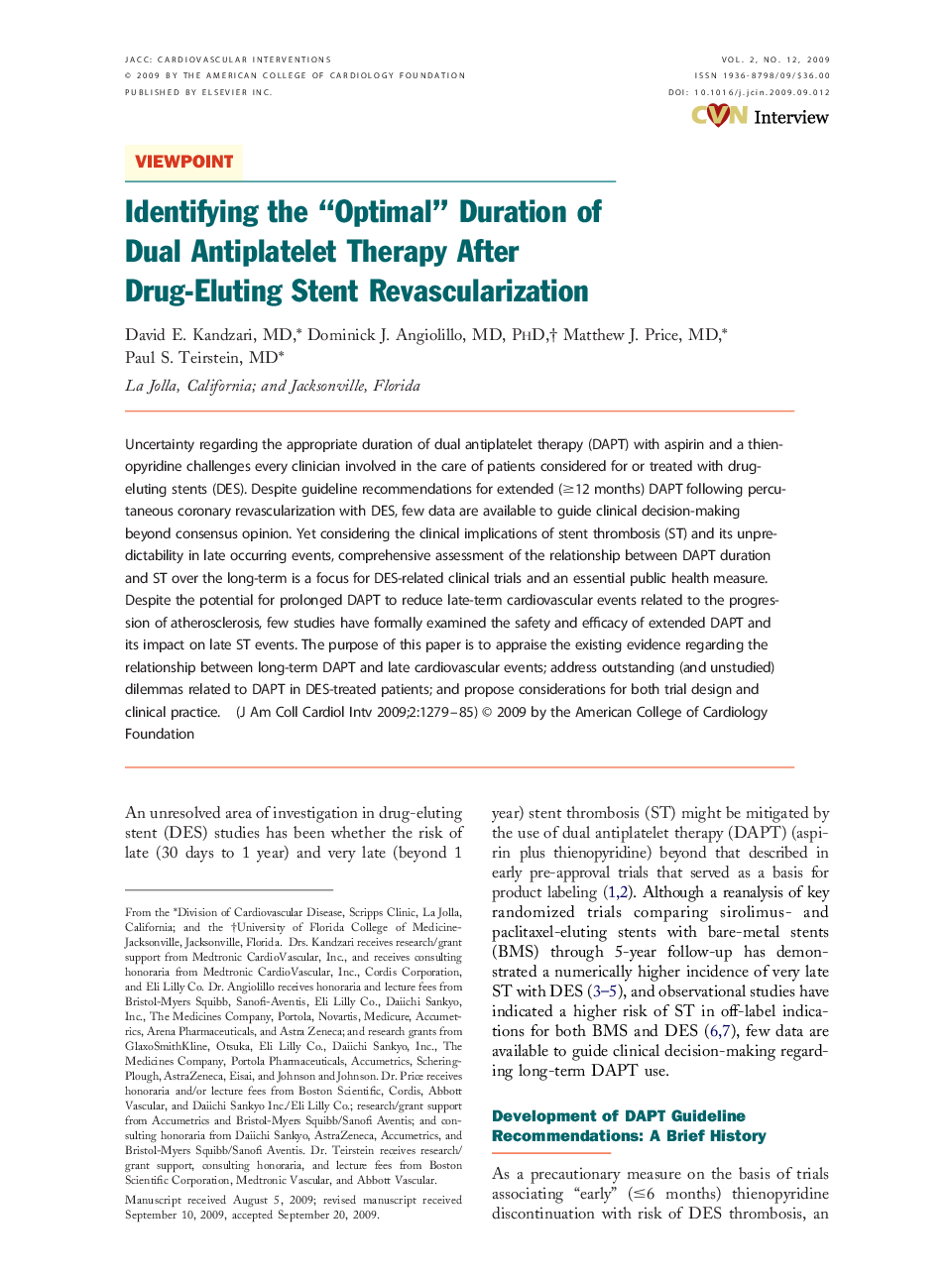 Identifying the “Optimal” Duration of Dual Antiplatelet Therapy After Drug-Eluting Stent Revascularization 