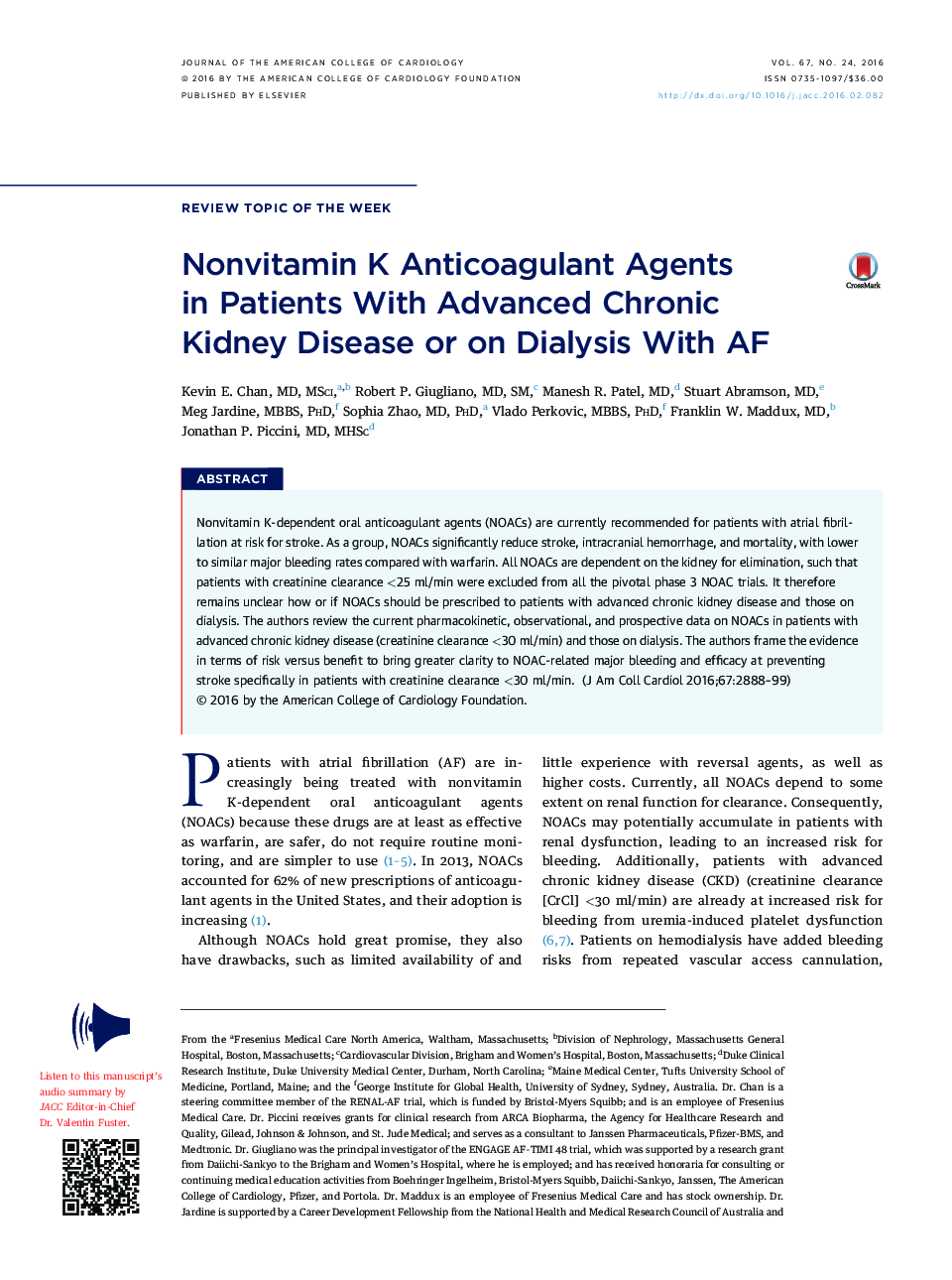 Nonvitamin K Anticoagulant Agents in Patients With Advanced Chronic Kidney Disease or on Dialysis With AF 