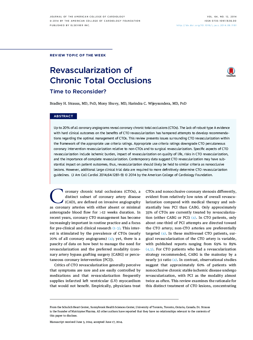 Revascularization of Chronic Total Occlusions : Time to Reconsider?