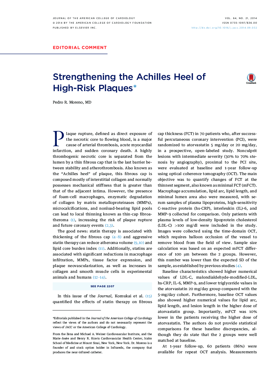 Strengthening the Achilles Heel of High-Risk Plaquesâ