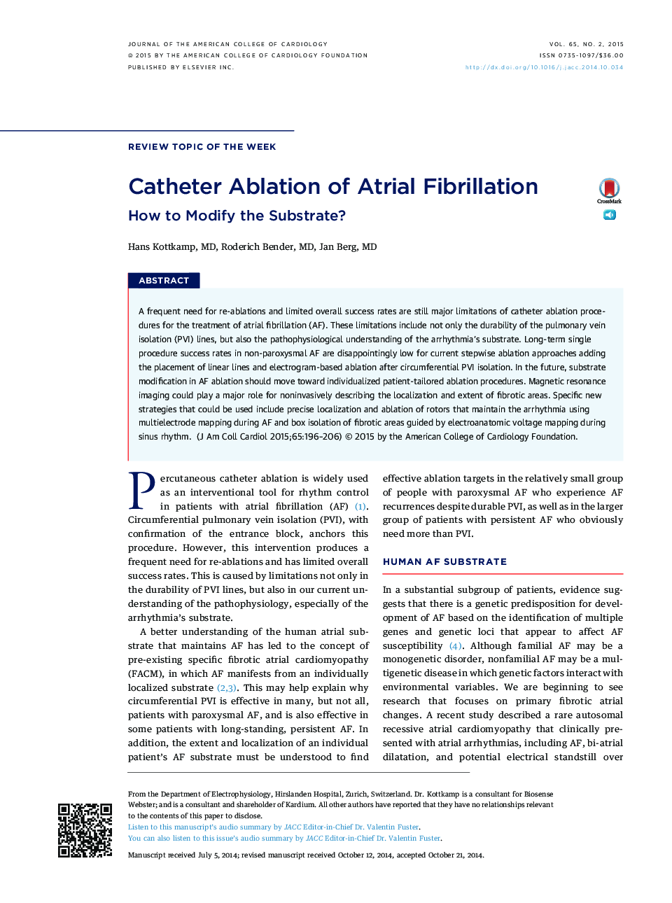 Catheter Ablation of Atrial Fibrillation : How to Modify the Substrate?