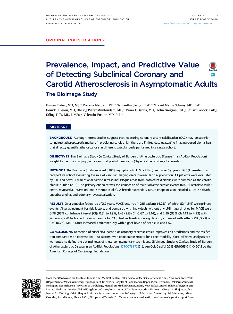 Prevalence, Impact, and Predictive Value of Detecting Subclinical Coronary and Carotid Atherosclerosis in Asymptomatic Adults : The BioImage Study