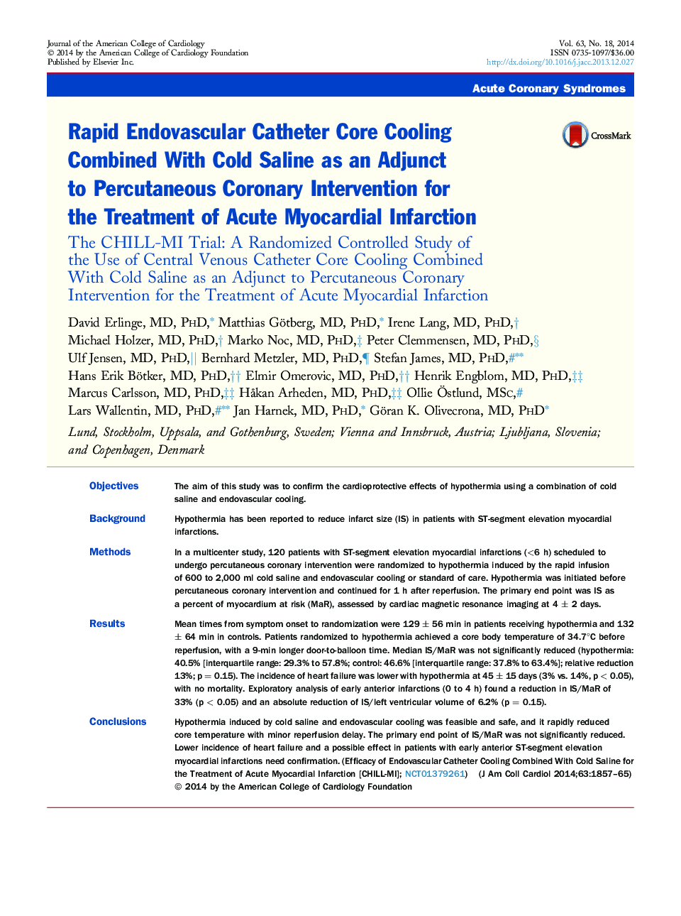 Rapid Endovascular Catheter Core Cooling Combined With Cold Saline as an Adjunct to Percutaneous Coronary Intervention for the Treatment of Acute Myocardial Infarction : The CHILL-MI Trial: A Randomized Controlled Study of the Use of Central Venous Cathet