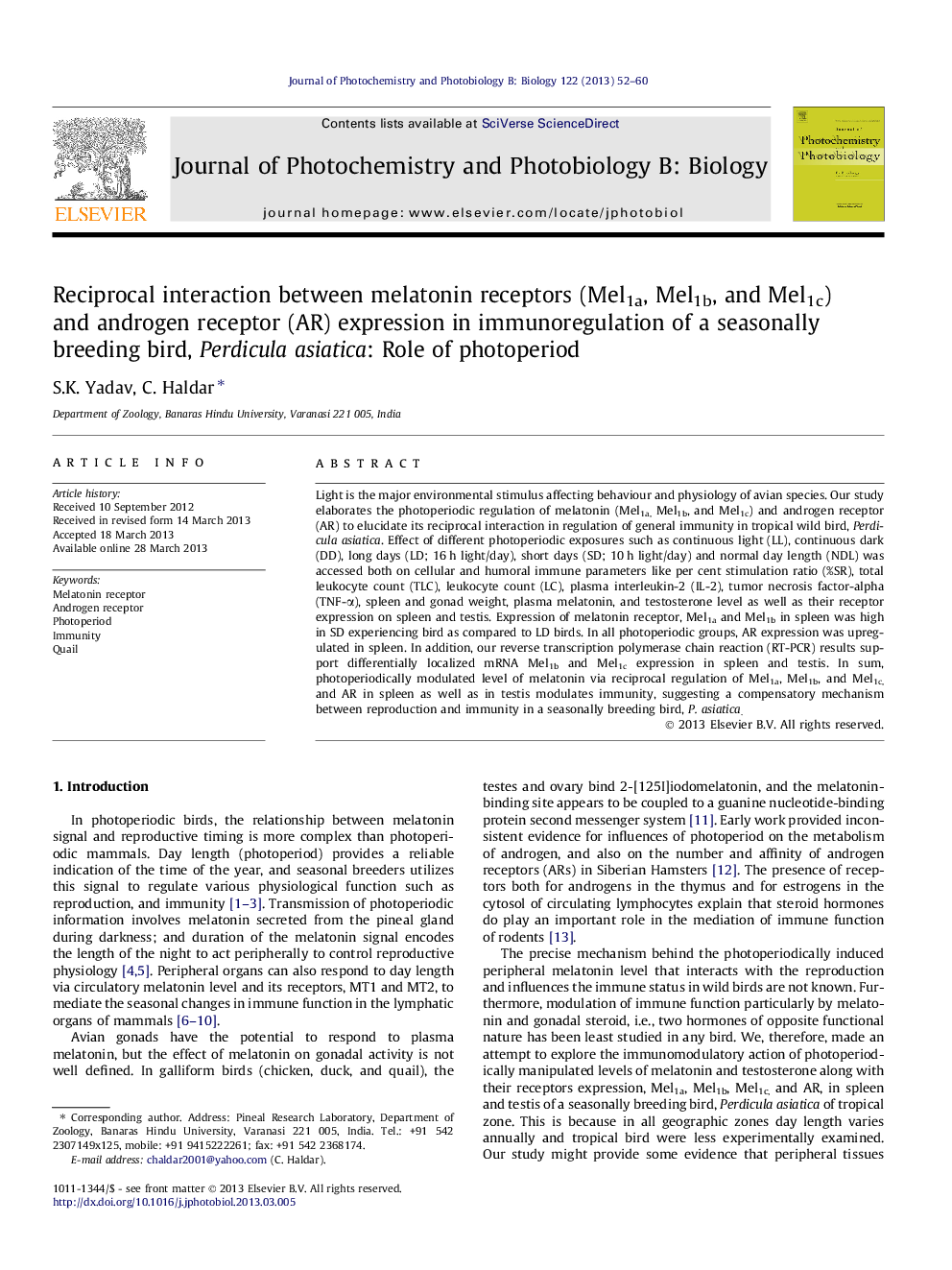 Reciprocal interaction between melatonin receptors (Mel1a, Mel1b, and Mel1c) and androgen receptor (AR) expression in immunoregulation of a seasonally breeding bird, Perdicula asiatica: Role of photoperiod