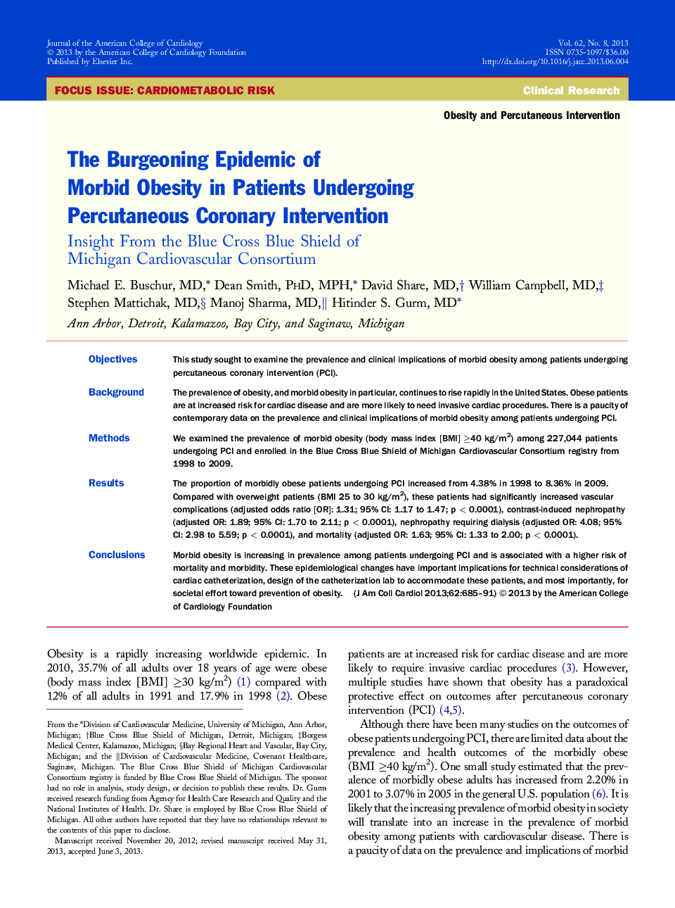 The Burgeoning Epidemic of Morbid Obesity in Patients Undergoing Percutaneous Coronary Intervention : Insight From the Blue Cross Blue Shield of Michigan Cardiovascular Consortium