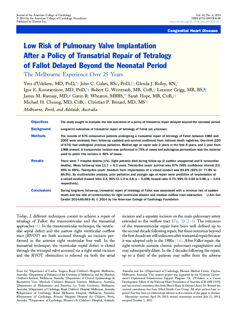 Low Risk of Pulmonary Valve Implantation After a Policy of Transatrial Repair of Tetralogy of Fallot Delayed Beyond the Neonatal Period : The Melbourne Experience Over 25 Years