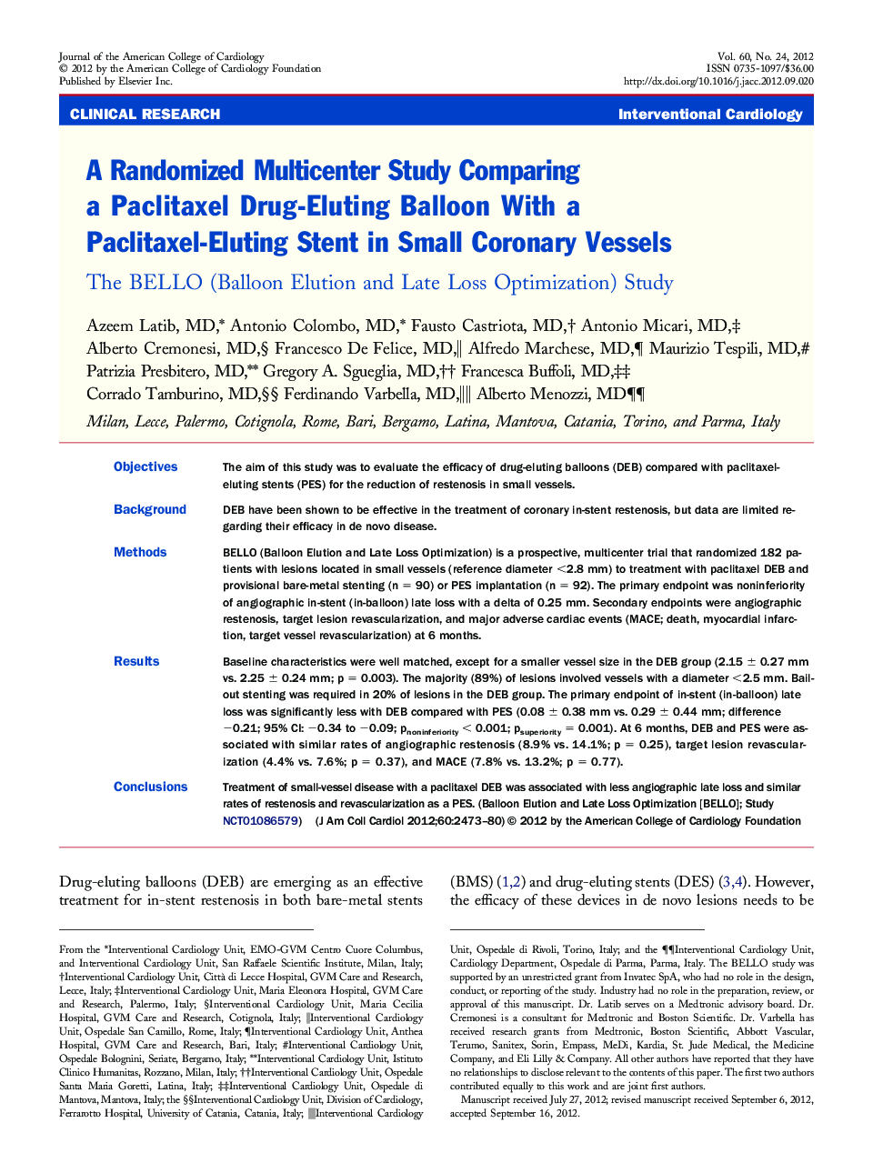 A Randomized Multicenter Study Comparing a Paclitaxel Drug-Eluting Balloon With a Paclitaxel-Eluting Stent in Small Coronary Vessels : The BELLO (Balloon Elution and Late Loss Optimization) Study
