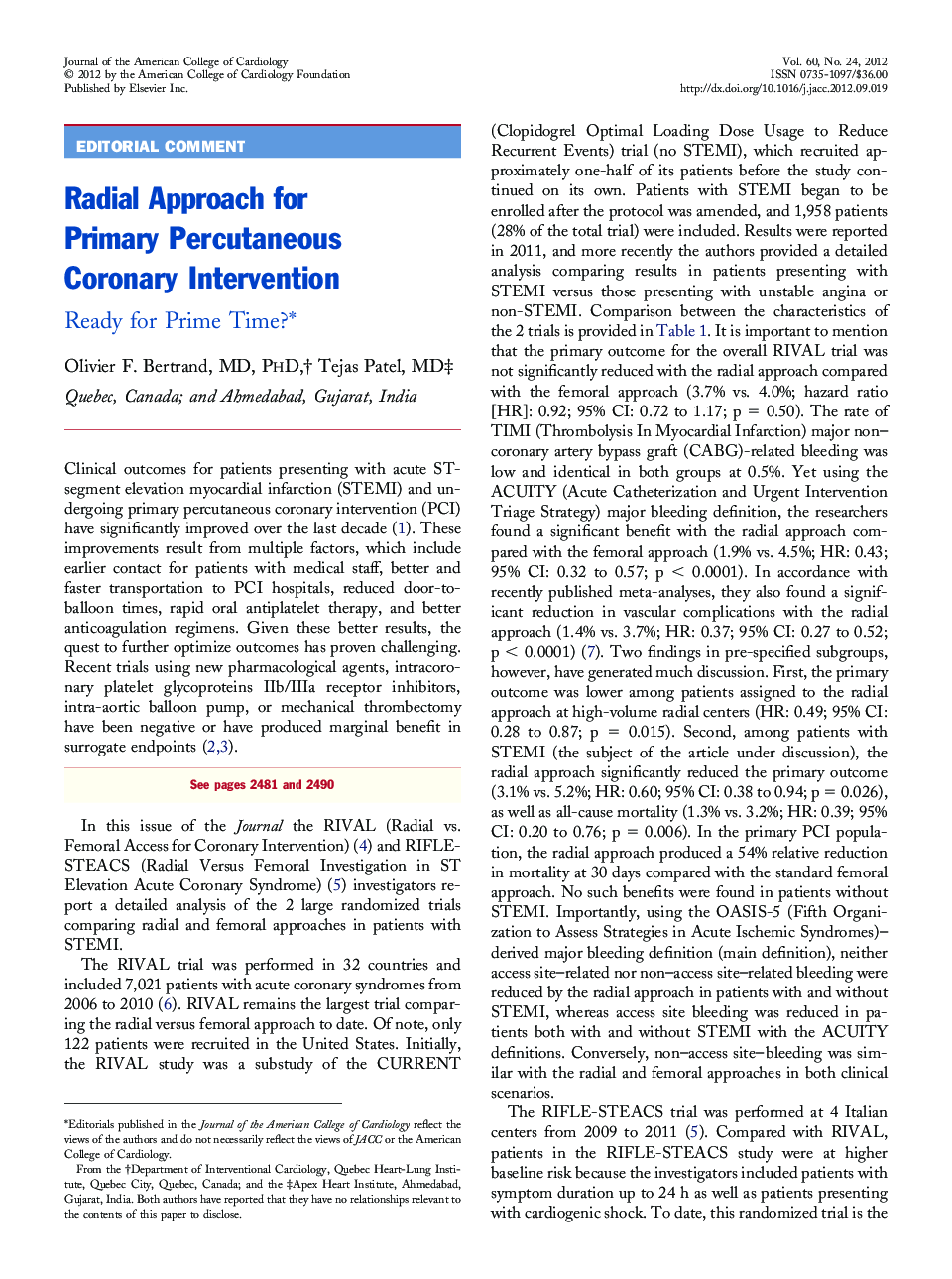 Radial Approach for Primary Percutaneous Coronary Intervention