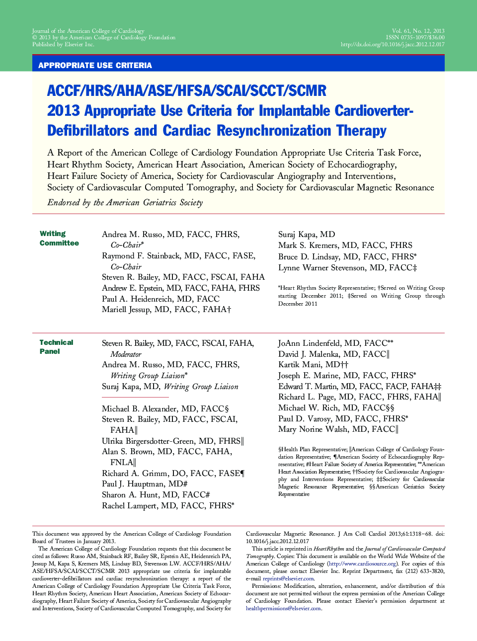 ACCF/HRS/AHA/ASE/HFSA/SCAI/SCCT/SCMR 2013 Appropriate Use Criteria for Implantable Cardioverter-Defibrillators and Cardiac Resynchronization Therapy