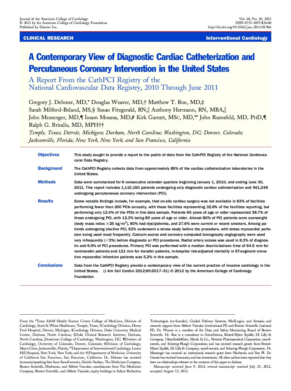 A Contemporary View of Diagnostic Cardiac Catheterization and Percutaneous Coronary Intervention in the United States : A Report From the CathPCI Registry of the National Cardiovascular Data Registry, 2010 Through June 2011