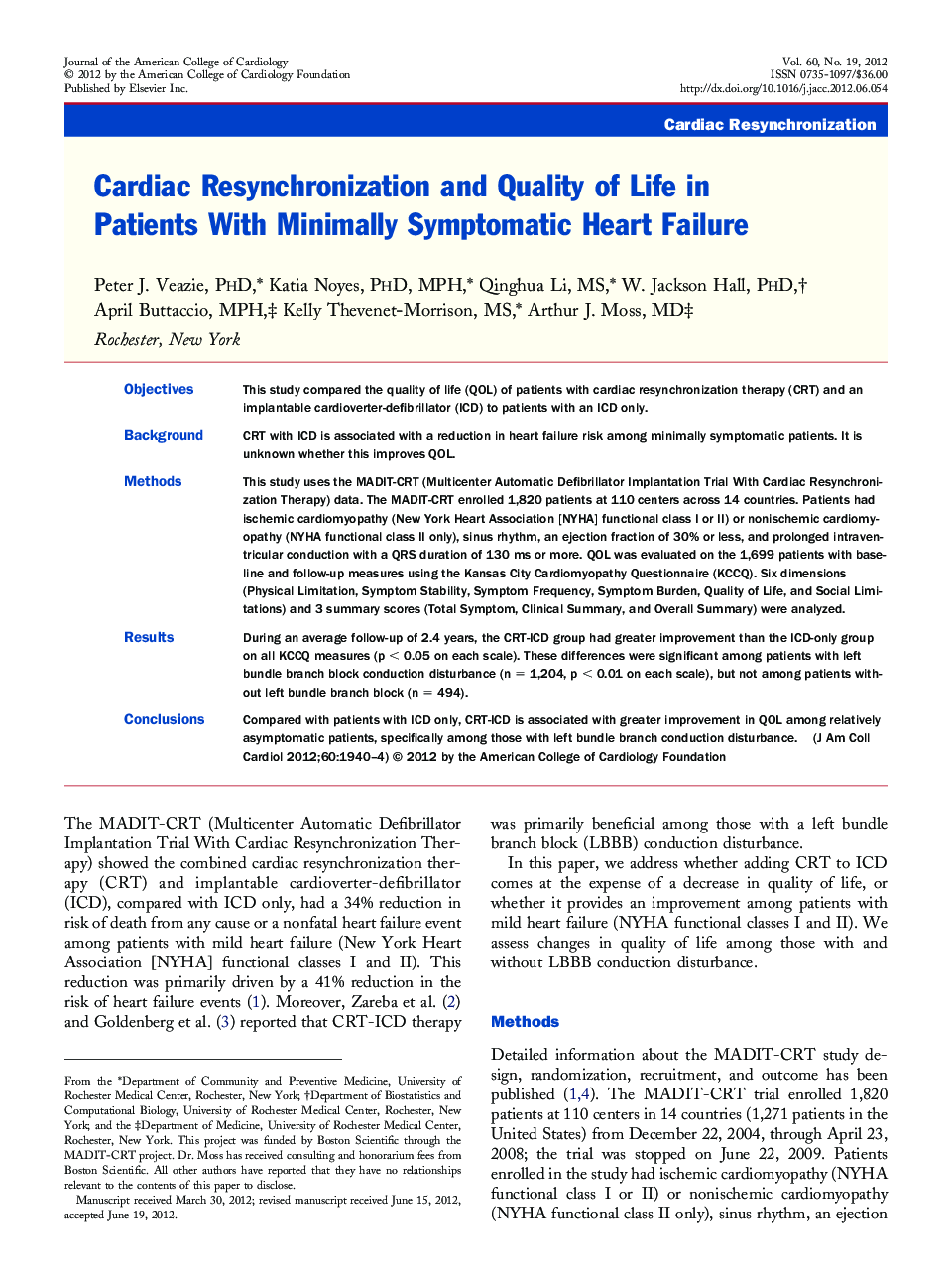 Cardiac Resynchronization and Quality of Life in Patients With Minimally Symptomatic Heart Failure 