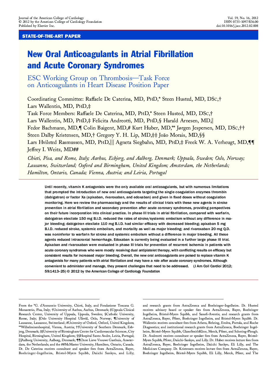 New Oral Anticoagulants in Atrial Fibrillation and Acute Coronary Syndromes : ESC Working Group on Thrombosis—Task Force on Anticoagulants in Heart Disease Position Paper