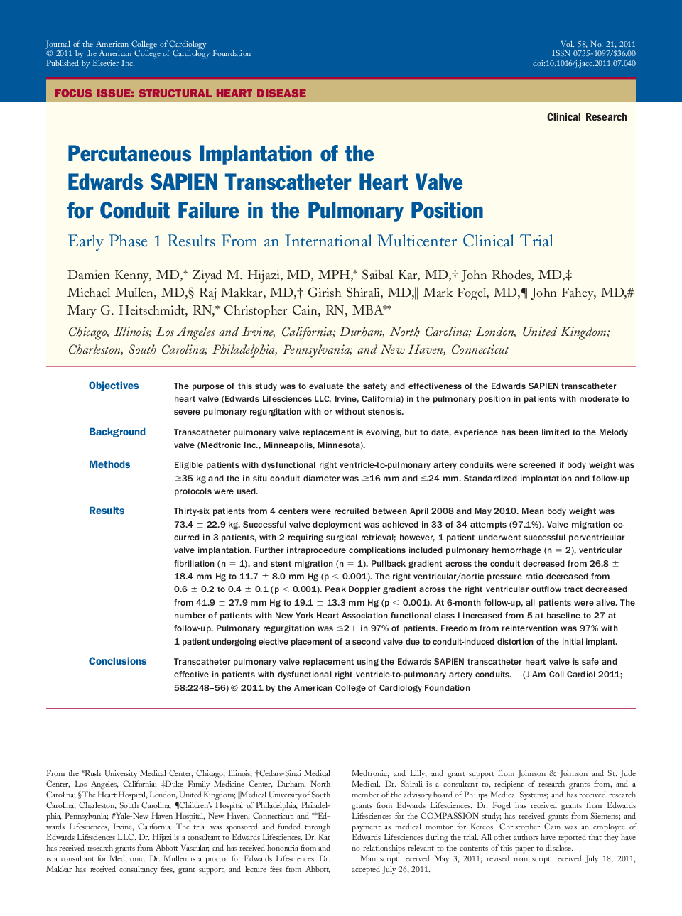 Percutaneous Implantation of the Edwards SAPIEN Transcatheter Heart Valve for Conduit Failure in the Pulmonary Position : Early Phase 1 Results From an International Multicenter Clinical Trial