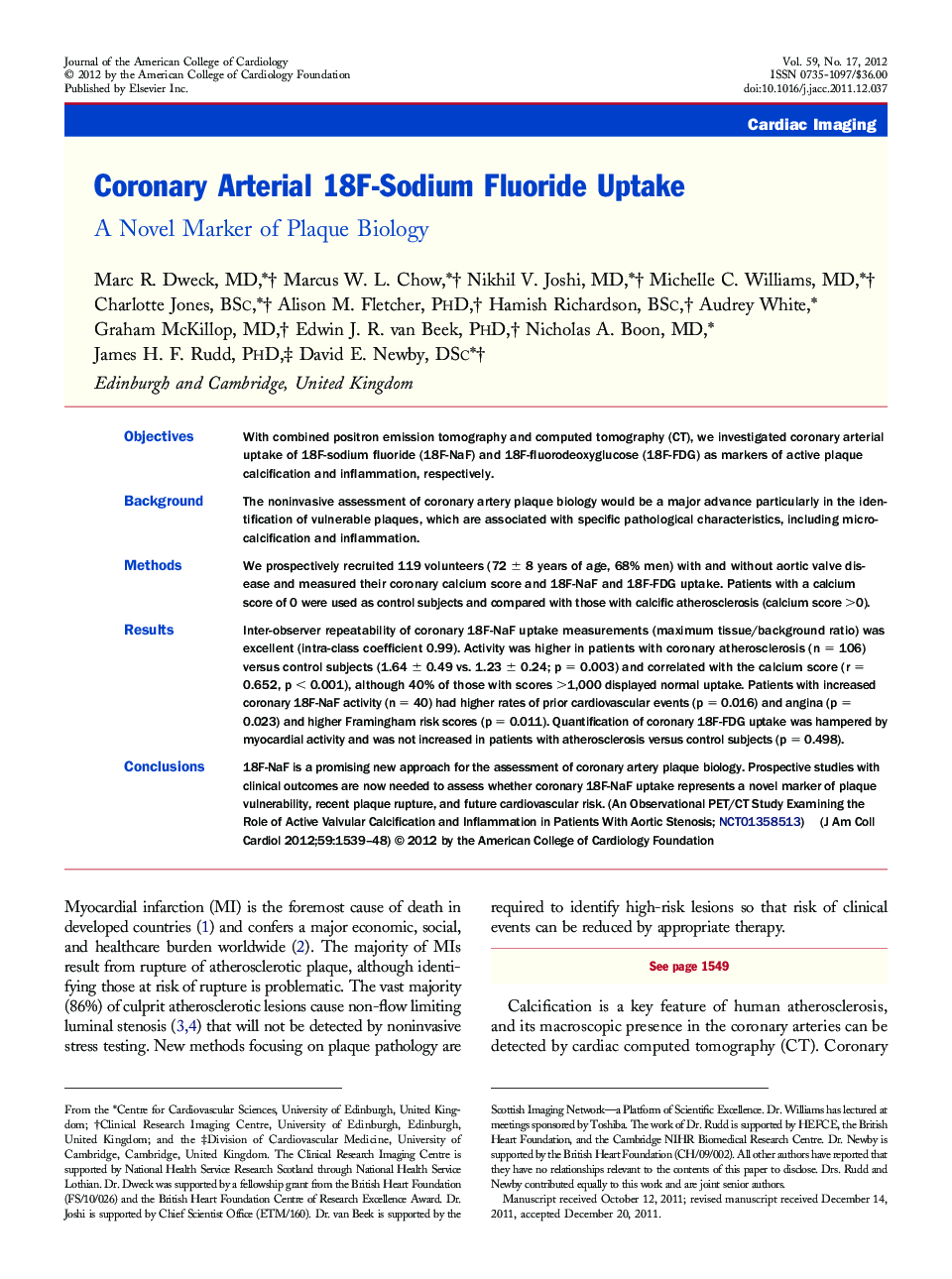 Coronary Arterial 18F-Sodium Fluoride Uptake : A Novel Marker of Plaque Biology